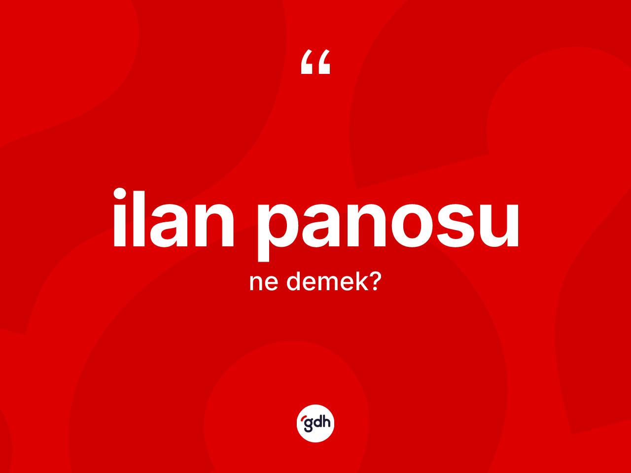 İlan panosu ne anlama gelir? İlan panosunun TDK'ya göre anlamı nedir?