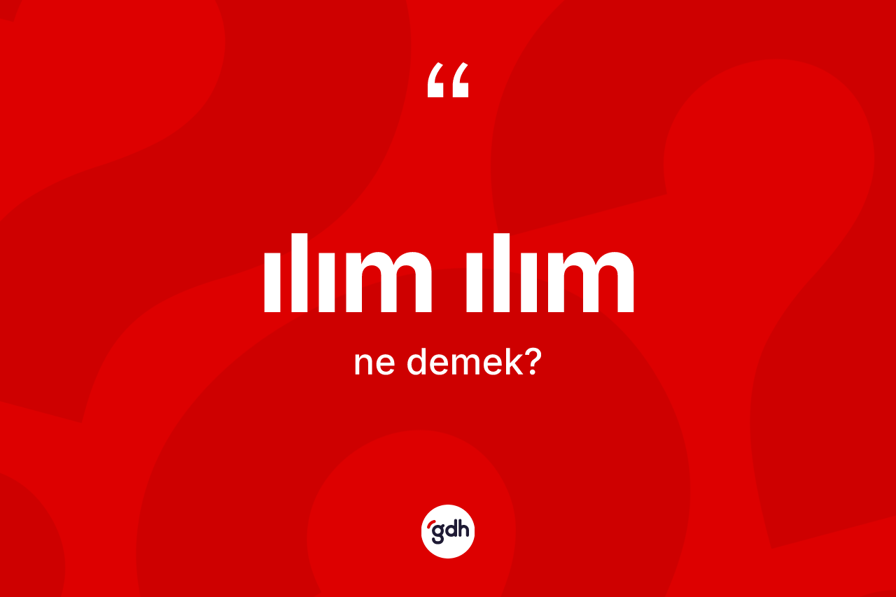Ilım ılım nedir? Ilım ılımın kısaca tanımı nedir?