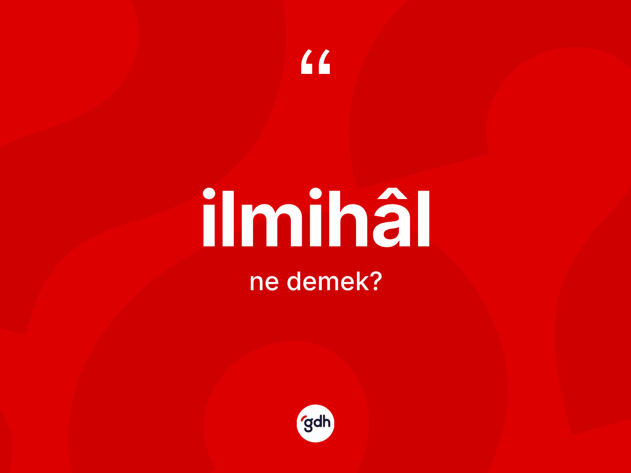 İlmihâl kelimesi nedir? İlmihâlin halk arasındaki kullanımı nasıldır?