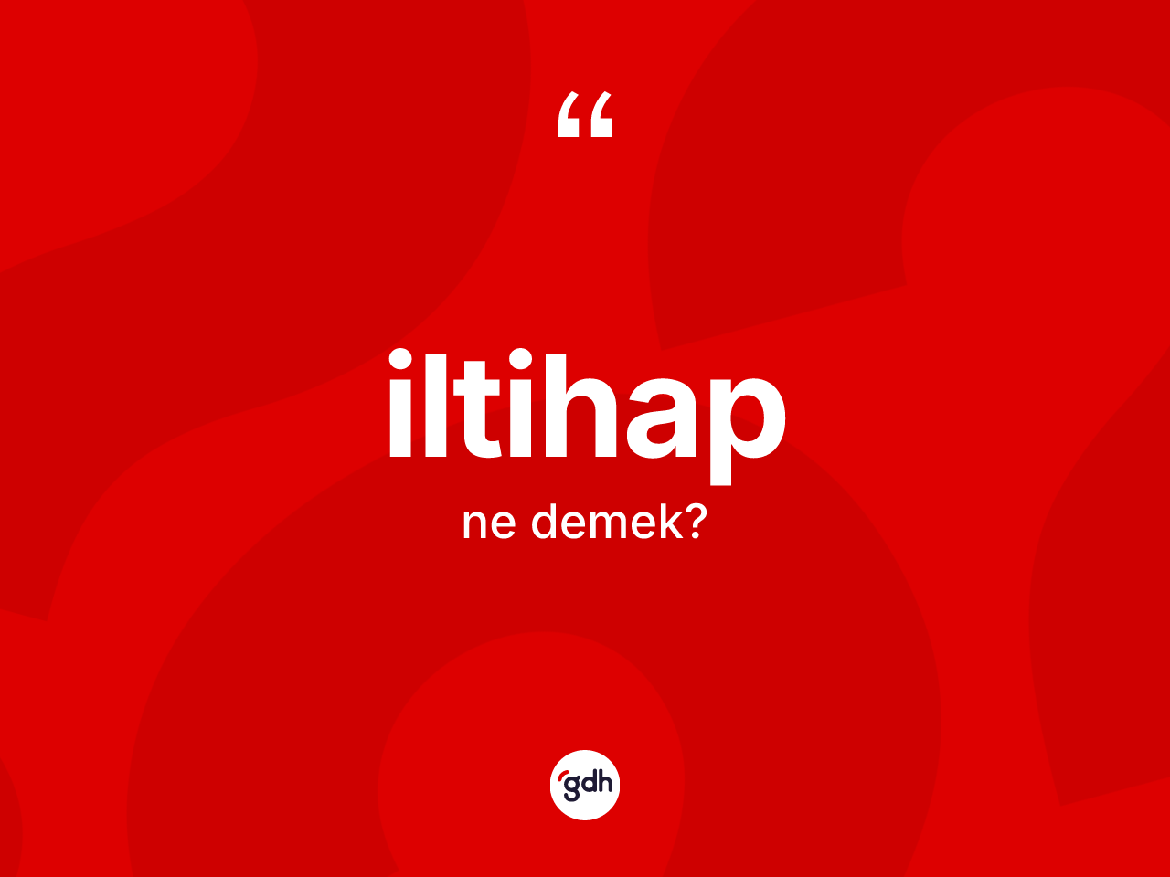 İltihap kelimesinin tanımı nedir? İltihabın halk arasındaki kullanımı nasıldır?