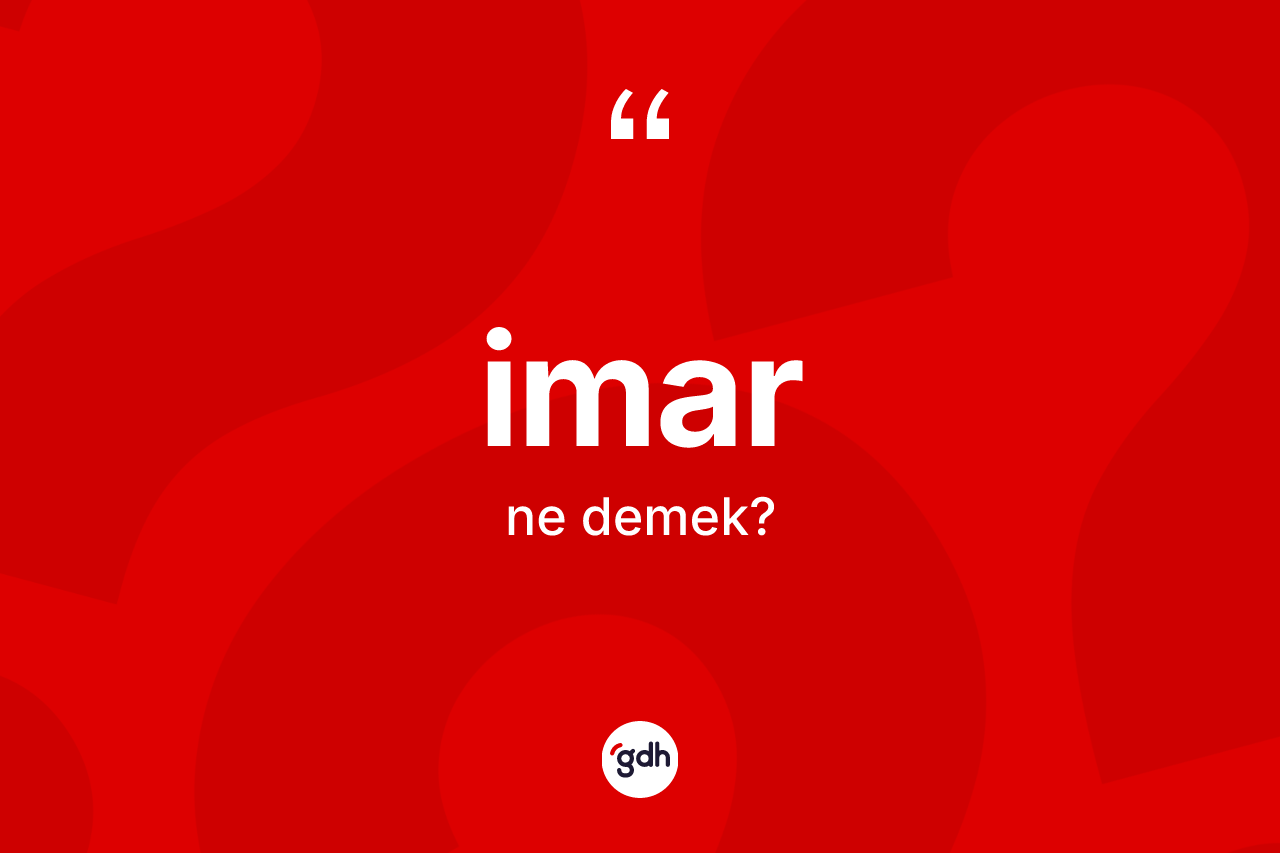 İmar kelimesi ne demek?