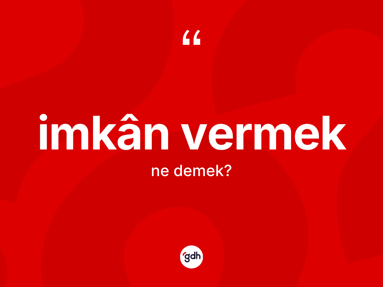 İmkân vermek ifadesi neyi anlatır? İmkân vermek ifadesi nerede kullanılır?