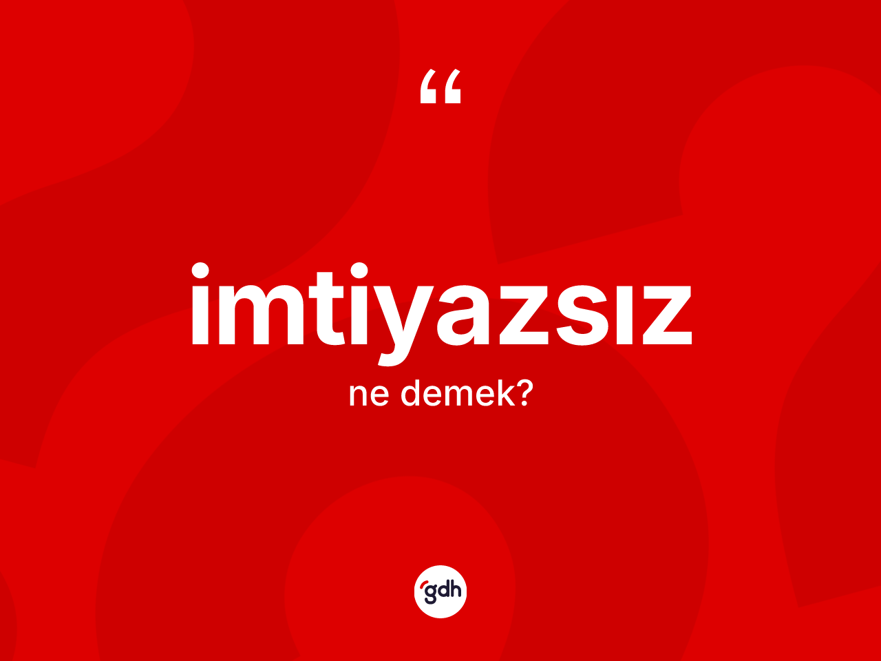 İmtiyazsız nedir? İmtiyazsız kelimesinin özellikleri nelerdir?