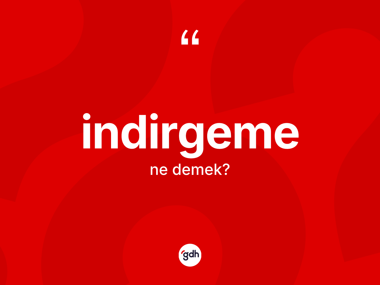 İndirgeme kelimesi nedir? İndirgemenin kısaca tanımı nedir?