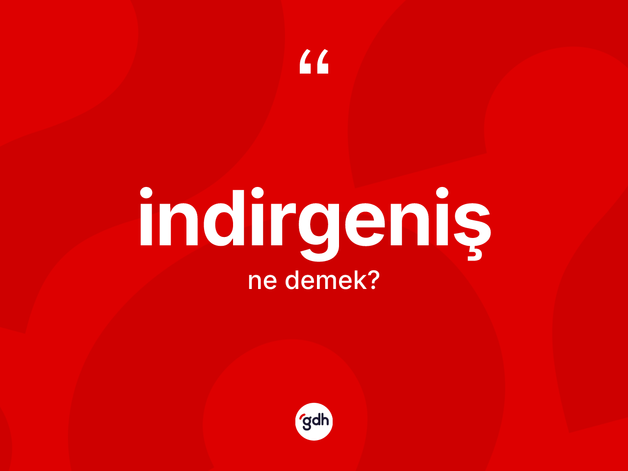 İndirgeniş kelimesinin anlamı nedir? İndirgenişin TDK'ya göre anlamı nedir?