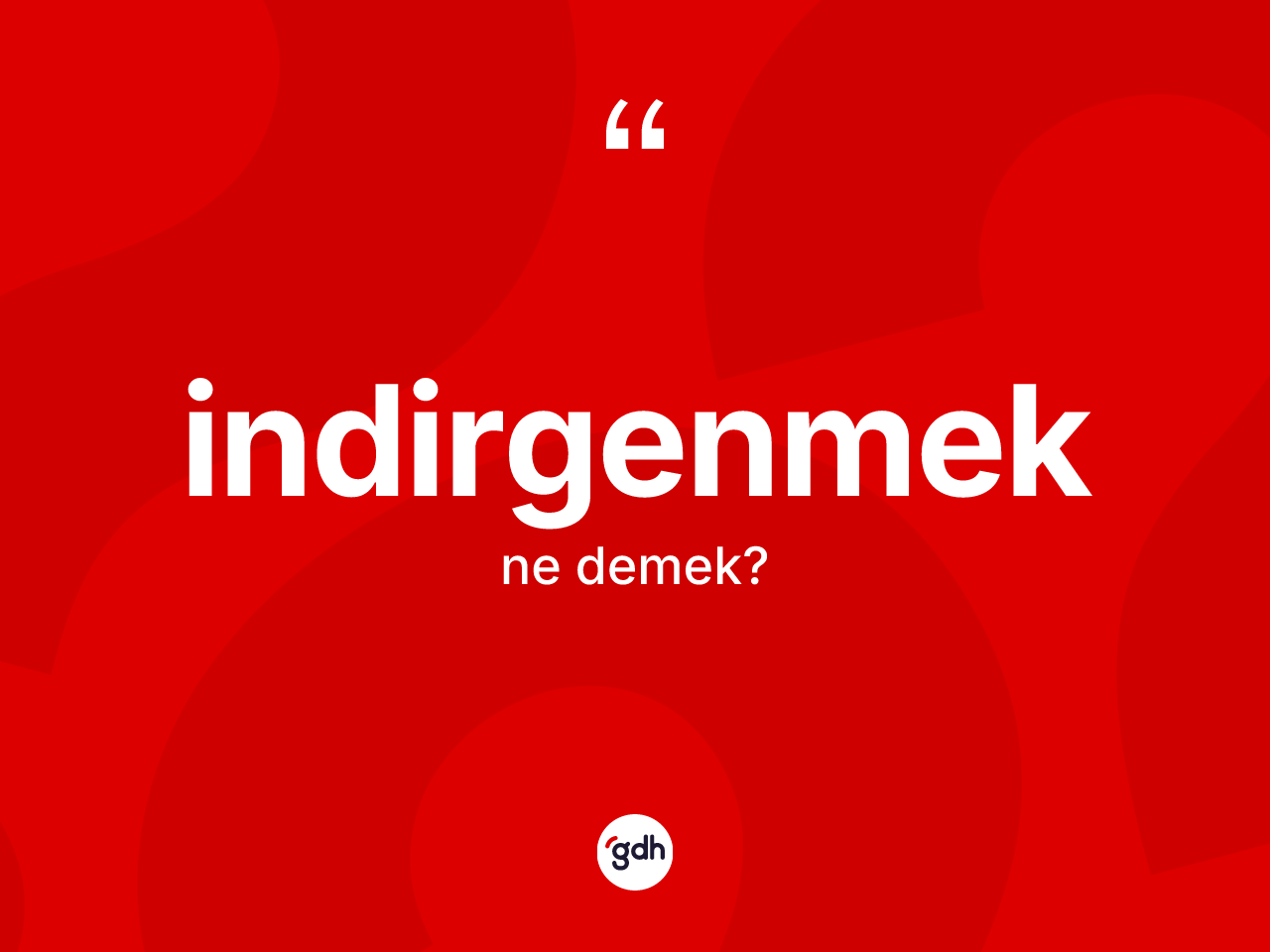 İndirgenmek kelimesinin sözlükteki tanımı nedir? İndirgenmeğin TDK'ya göre anlamı nedir?