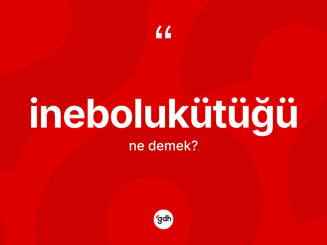 İnebolukütüğü ne anlama gelir? İnebolukütüğünün kısaca tanımı nedir?