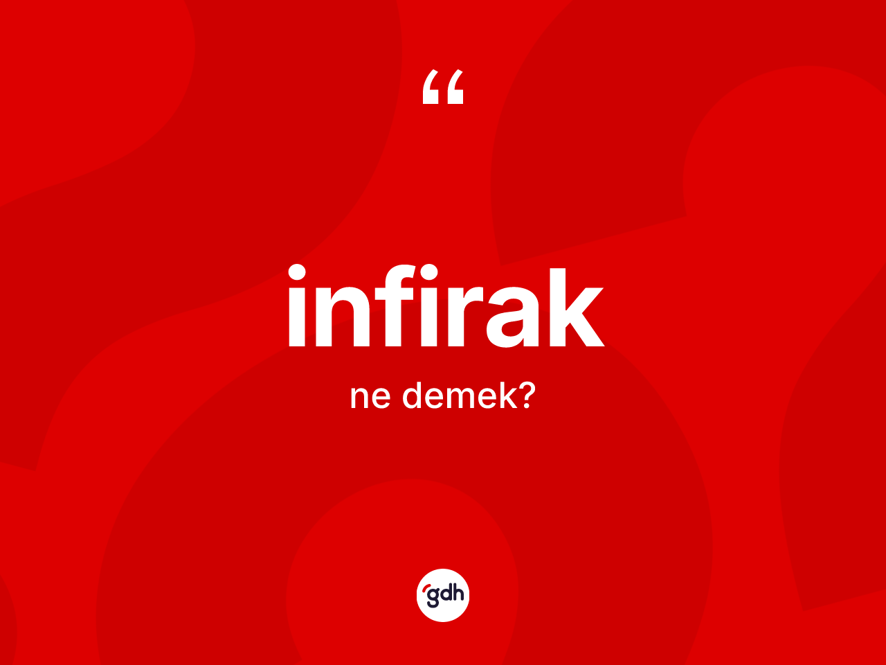 İnfirak kelimesinin anlamı nedir? İnfirağın TDK'ya göre anlamı nedir?