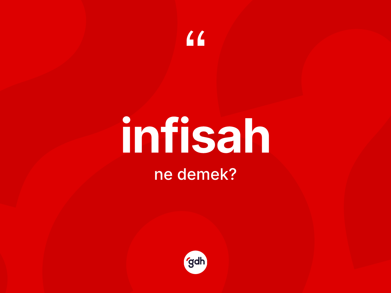 İnfisah kelimesinin anlamı nedir? İnfisahın TDK'ya göre anlamı nedir?