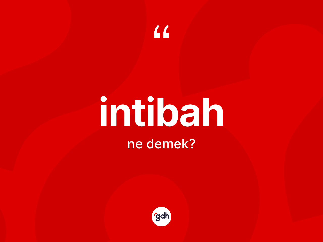 İntibah kelimesi nedir? İntibah kelimesinin özellikleri nelerdir?