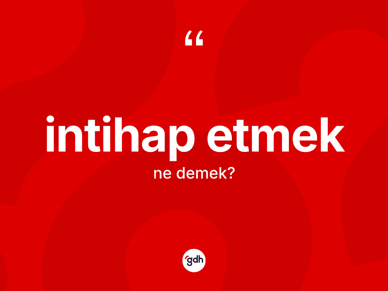 İntihap etmek ne anlama gelir? İntihap etmek ifadesinin TDK'ya göre açıklaması nedir?