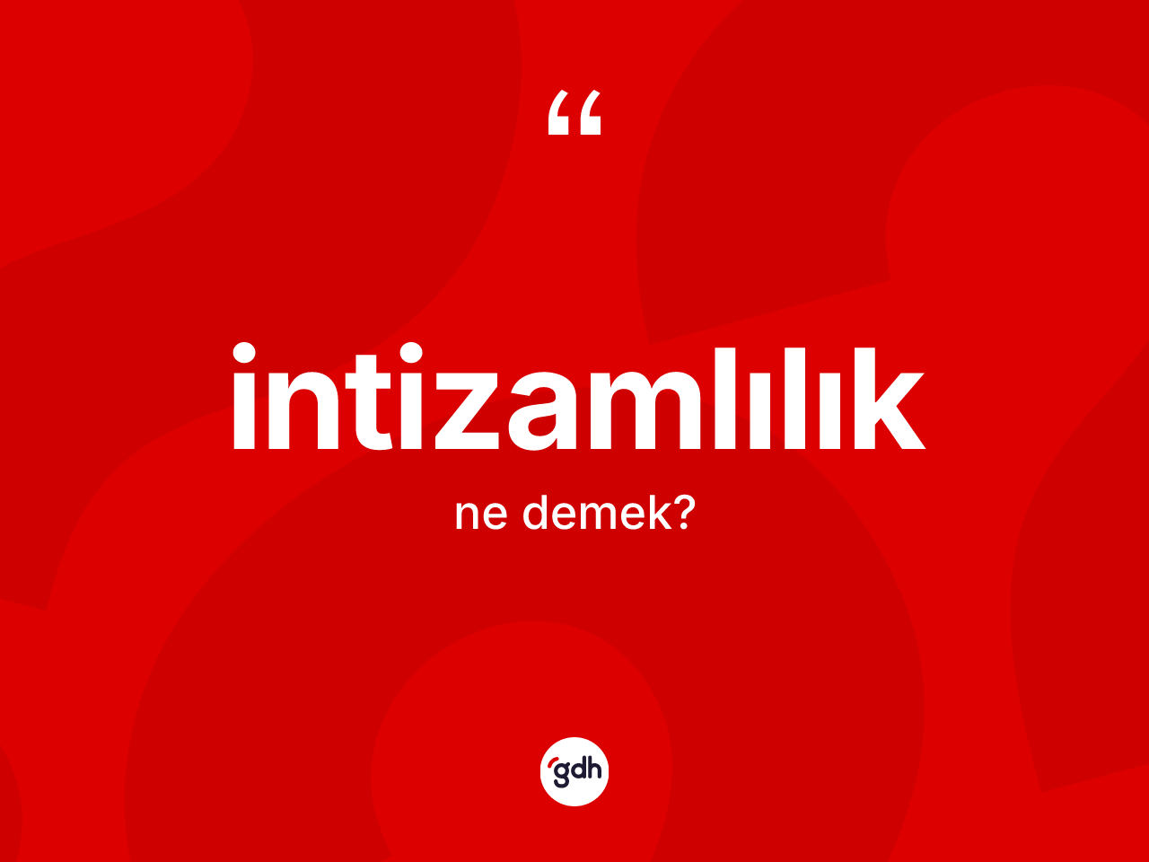 İntizamlılık nedir? İntizamlılığın sözlükteki anlamı nedir?