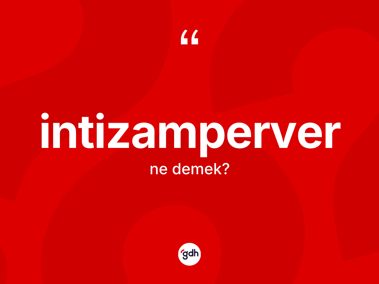 İntizamperver kelimesi nedir? İntizamperverin sözlükteki anlamı nedir?
