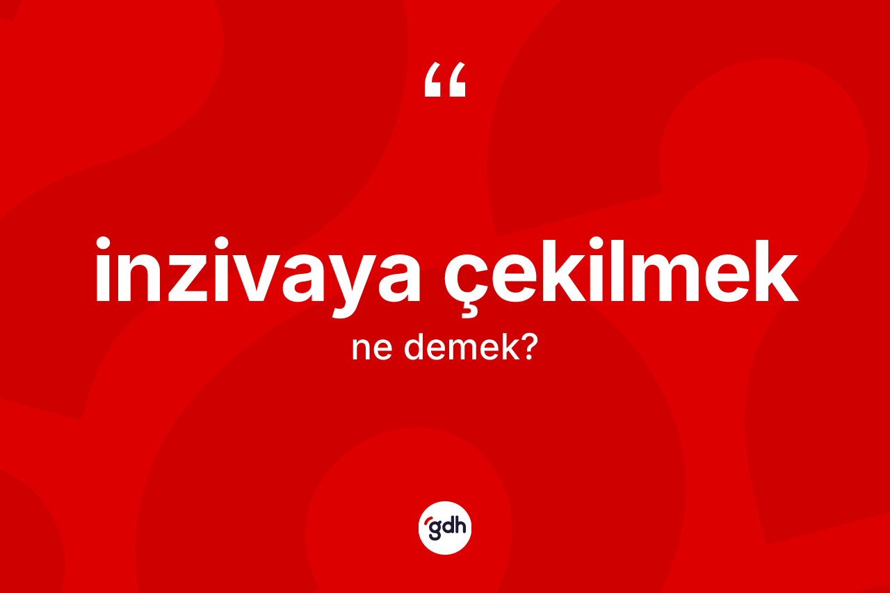 İnzivaya çekilmek ifadesinin anlamı nedir? İnzivaya çekilmek ifadesi hangi durumlarda kullanılır?