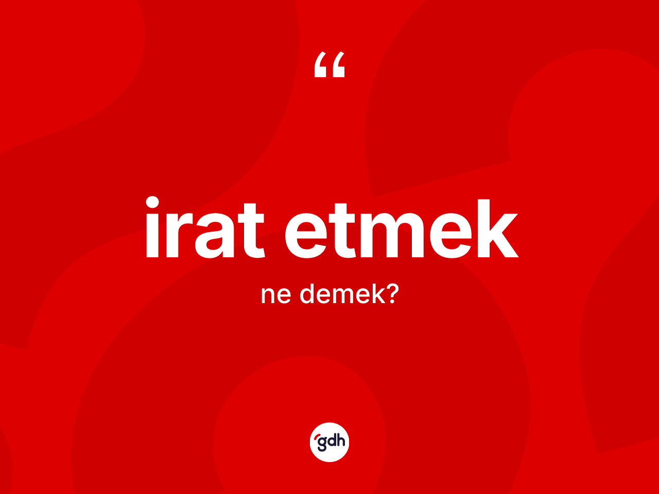 İrat etmek ne demek? İrat etmek ifadesi nerede kullanılır?