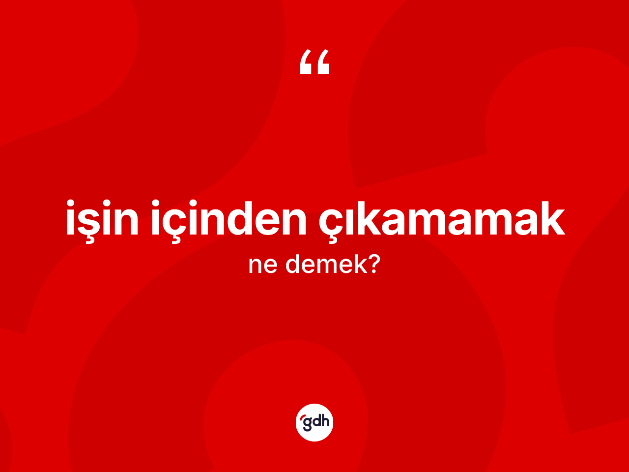 İşin içinden çıkamamak ne anlama gelir? İşin içinden çıkamamak ifadesi hangi durumlarda kullanılır?
