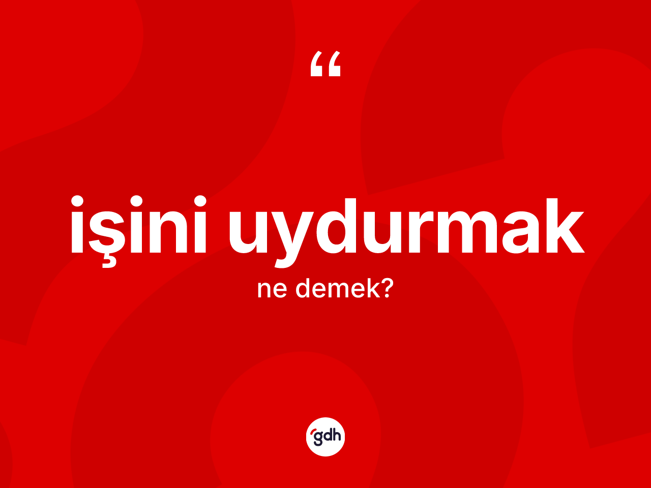 İşini uydurmak nedir? İşini uydurmak ifadesi hangi durumlarda kullanılır?