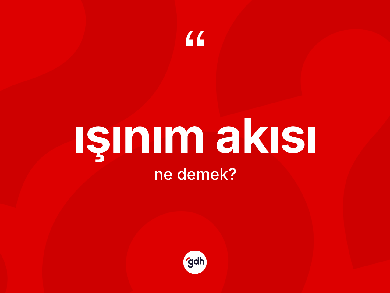 Işınım akısı nedir? Işınım akısının kısaca tanımı nedir?