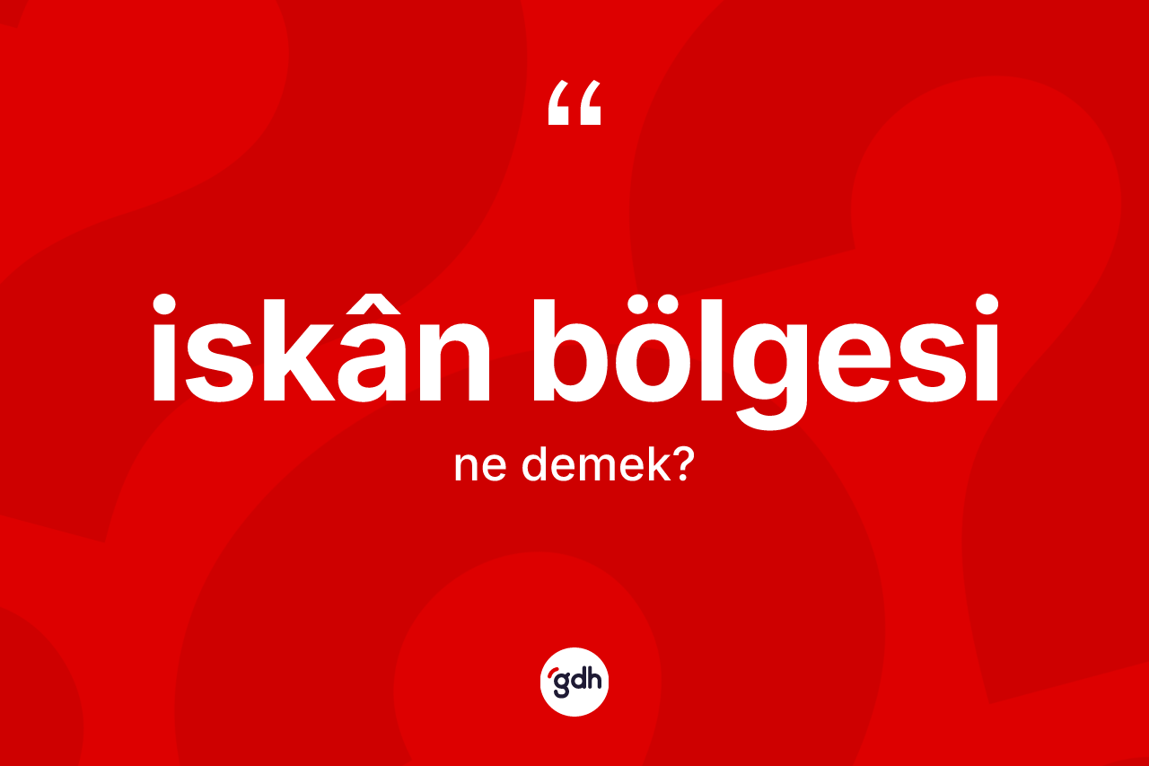 İskân bölgesi nedir? İskân bölgesinin TDK'ya göre anlamı nedir?