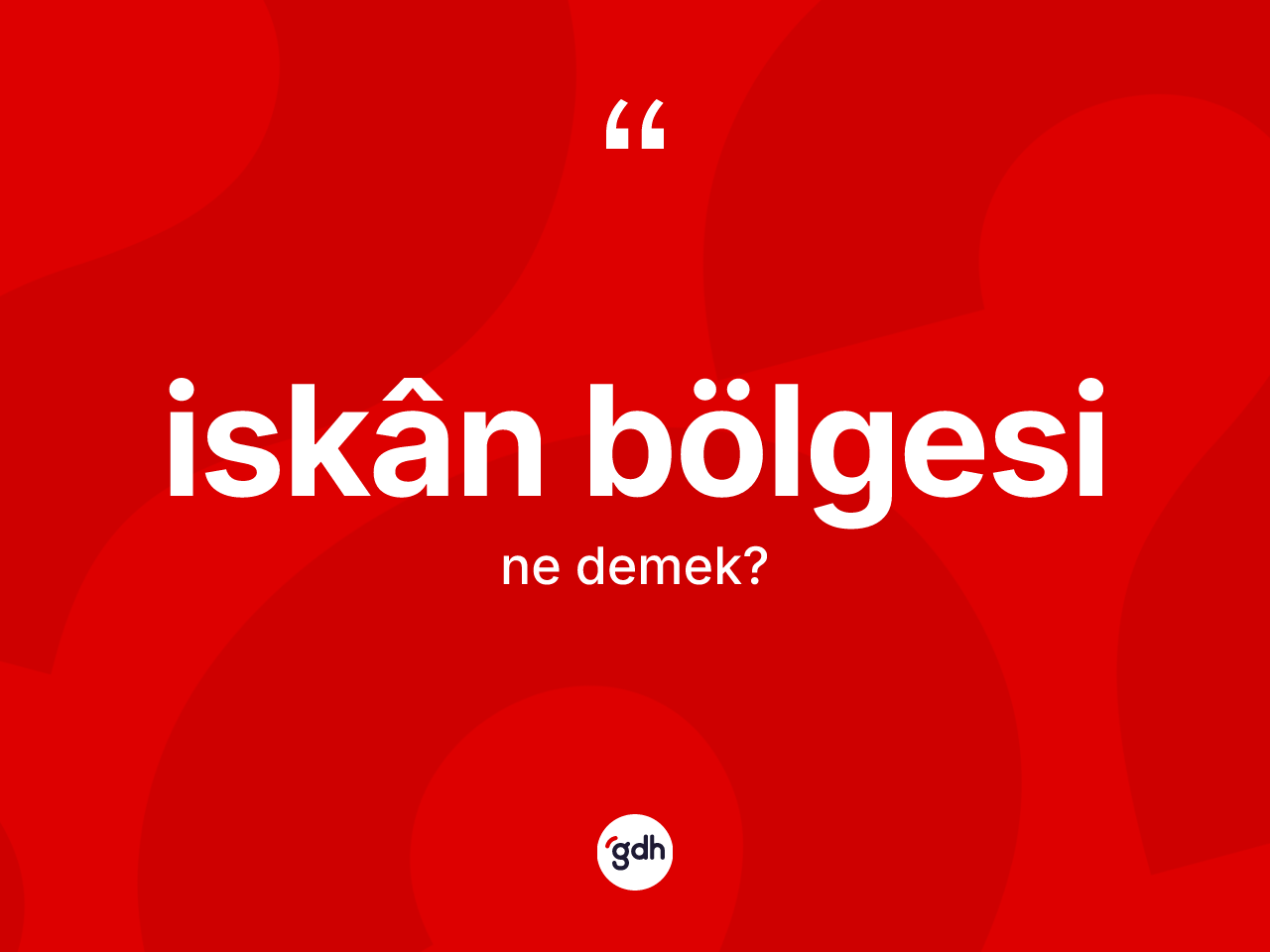 İskân bölgesi nedir? İskân bölgesinin TDK'ya göre anlamı nedir?