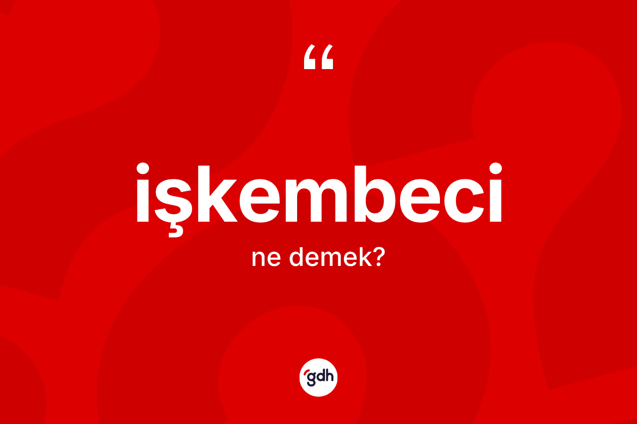 İşkembeci nedir?