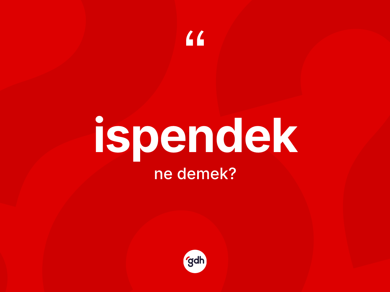 İspendek kelimesinin tanımı nedir? İspendek kelimesinin TDK anlamı nedir?