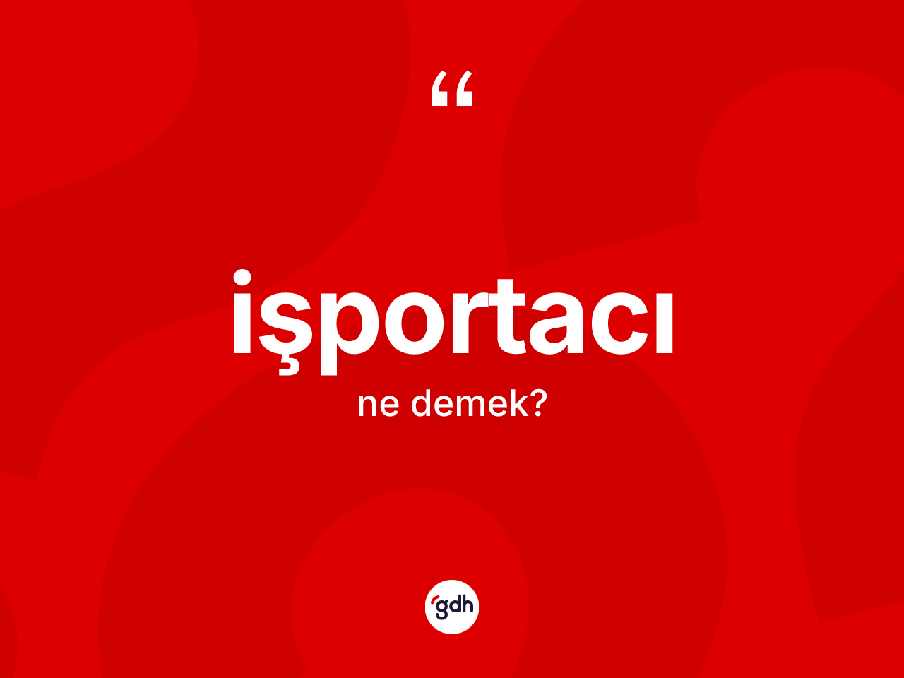 İşportacı kelimesinin sözlükteki tanımı nedir? İşportacının TDK'ya göre anlamı nedir?