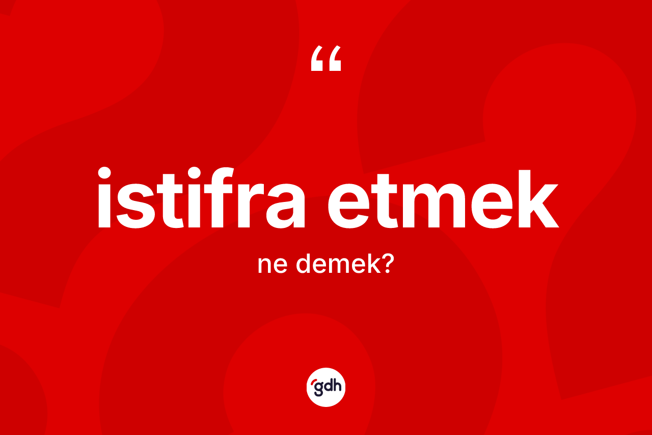 İstifra etmek ifadesi ne demektir? İstifra etmek ifadesinin TDK'ya göre anlamı nedir?