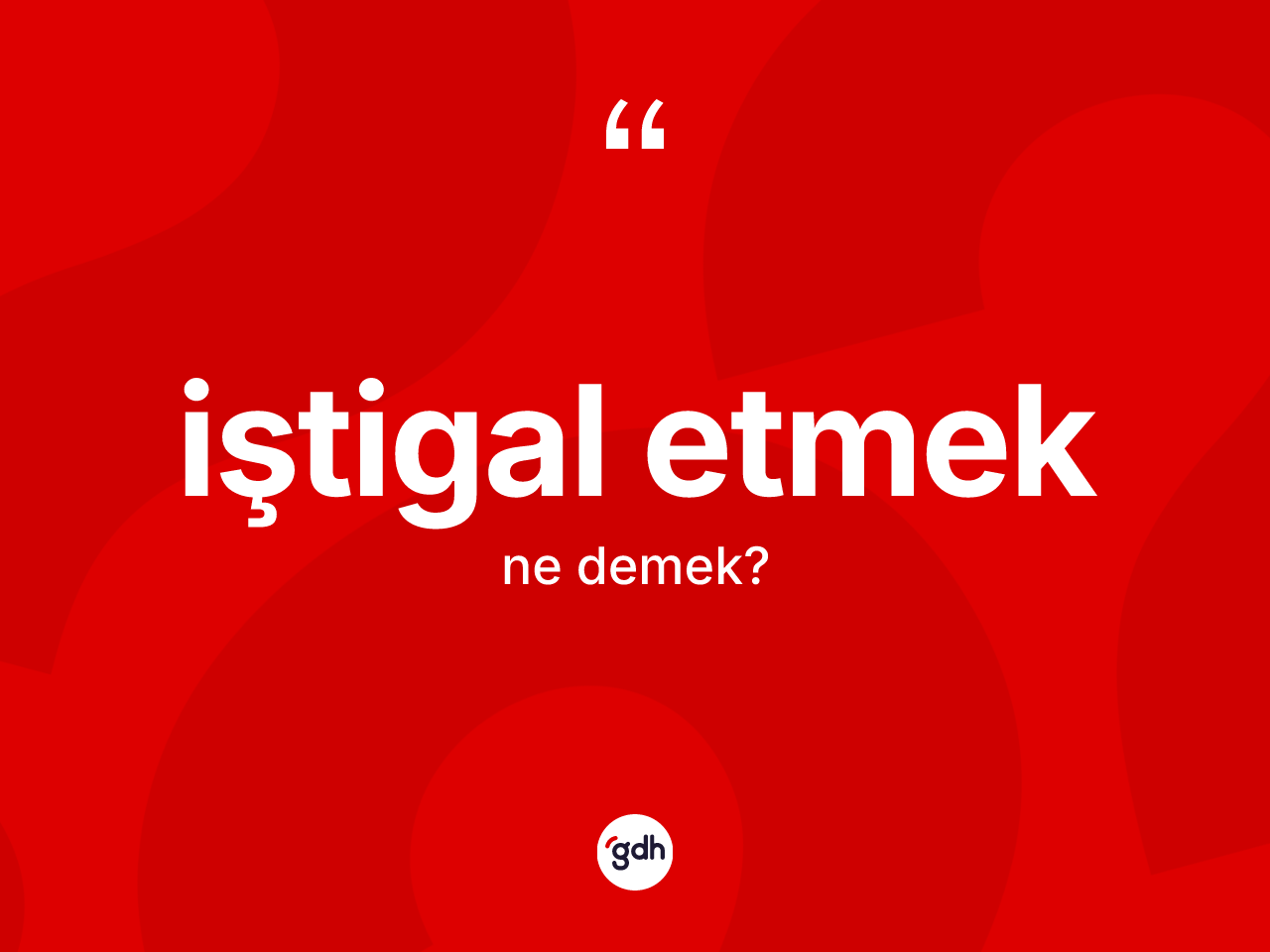 İştigal etmek ifadesinin sözlükteki anlamı nedir? İştigal etmek ifadesinin TDK anlamı nedir?