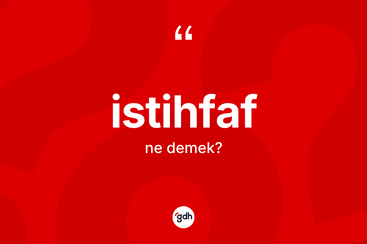 İstihfaf kelimesi ne anlama gelir? İstihfaf kelimesinin özellikleri nelerdir?