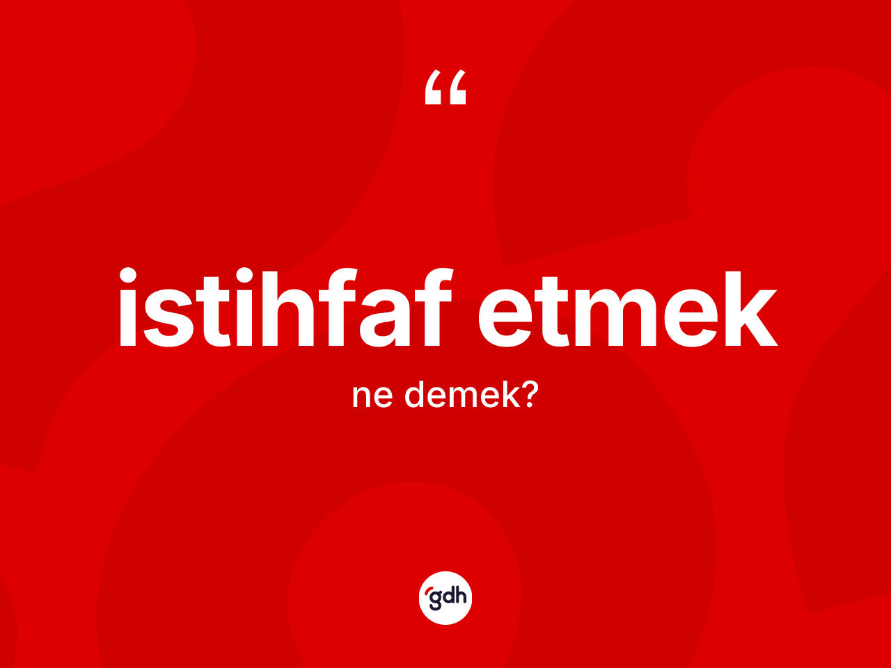 İstihfaf etmek ne anlama gelir? İstihfaf etmek ifadesinin sözlük anlamı nedir?