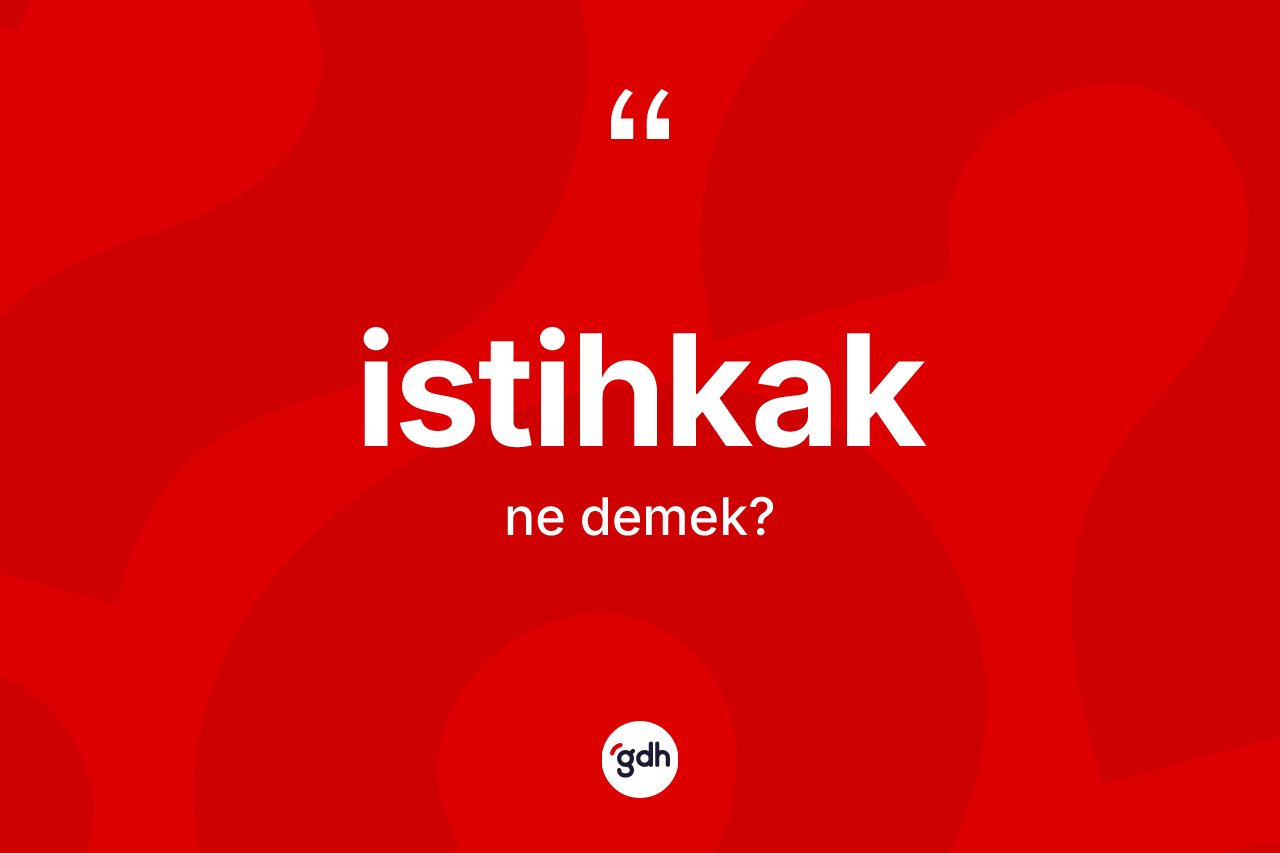 İstihkak kelimesi nedir?