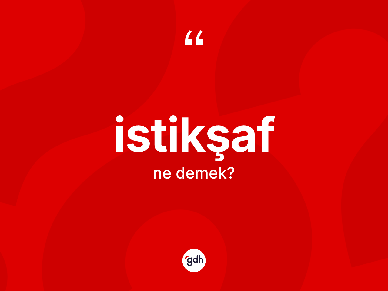 İstikşaf nedir? İstikşafın halk arasındaki kullanımı nasıldır?