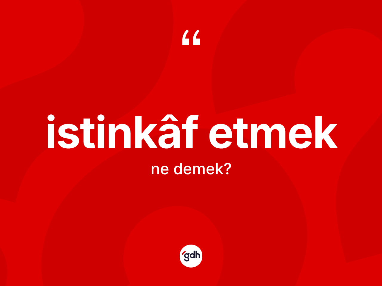 İstinkâf etmek ifadesinin anlamı nedir? İstinkâf etmek ifadesi hangi durumlarda kullanılır?