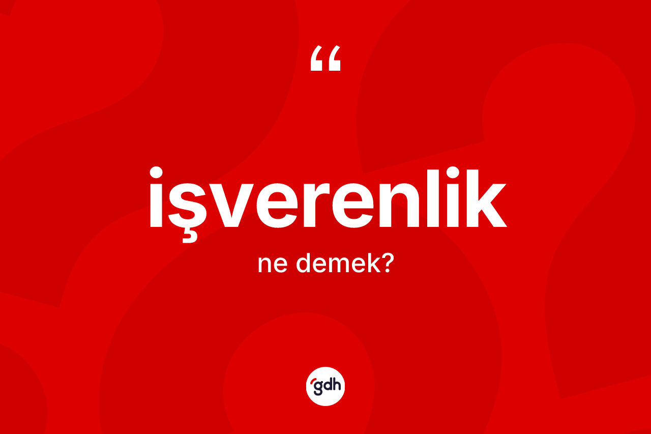 İşverenlik kelimesinin tanımı nedir? İşverenliğin TDK'ya göre anlamı nedir?