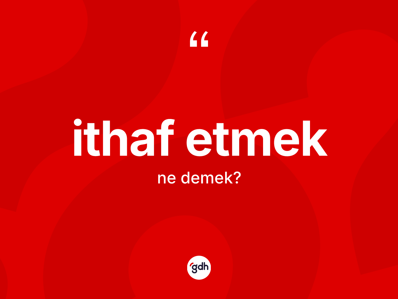 İthaf etmek ifadesinin tanımı nedir? İthaf etmek ifadesi hangi durumlarda kullanılır