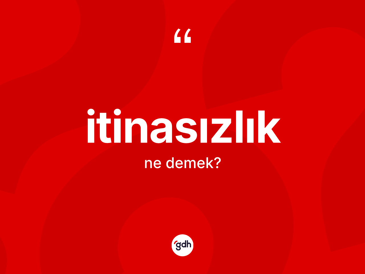 İtinasızlık ne demek? İtinasızlık kelimesinin TDK anlamı nedir?