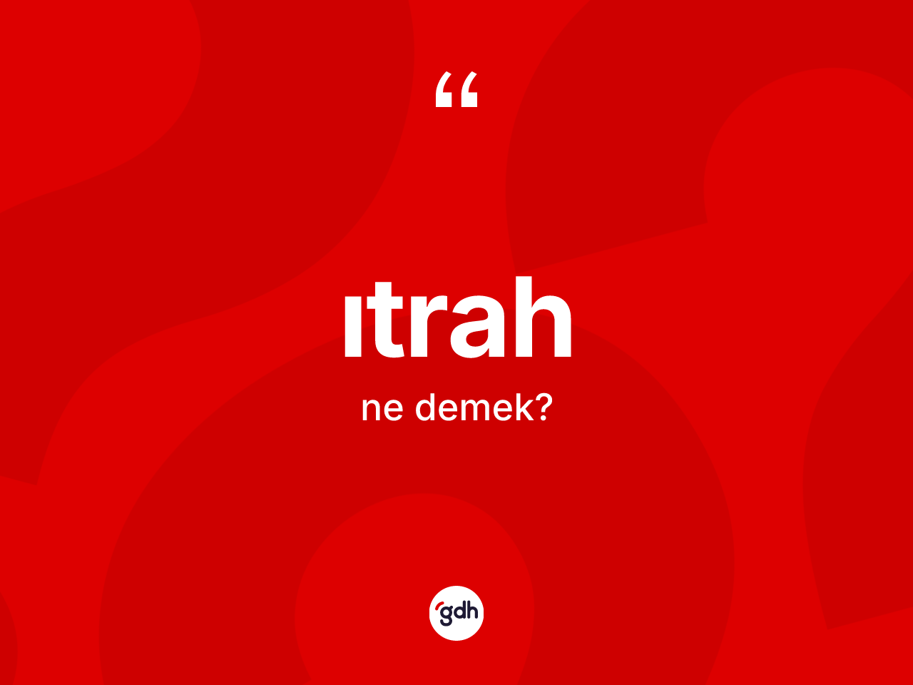 Itrah kelimesi ne anlama gelir? Itrah kelimesinin özellikleri nelerdir?