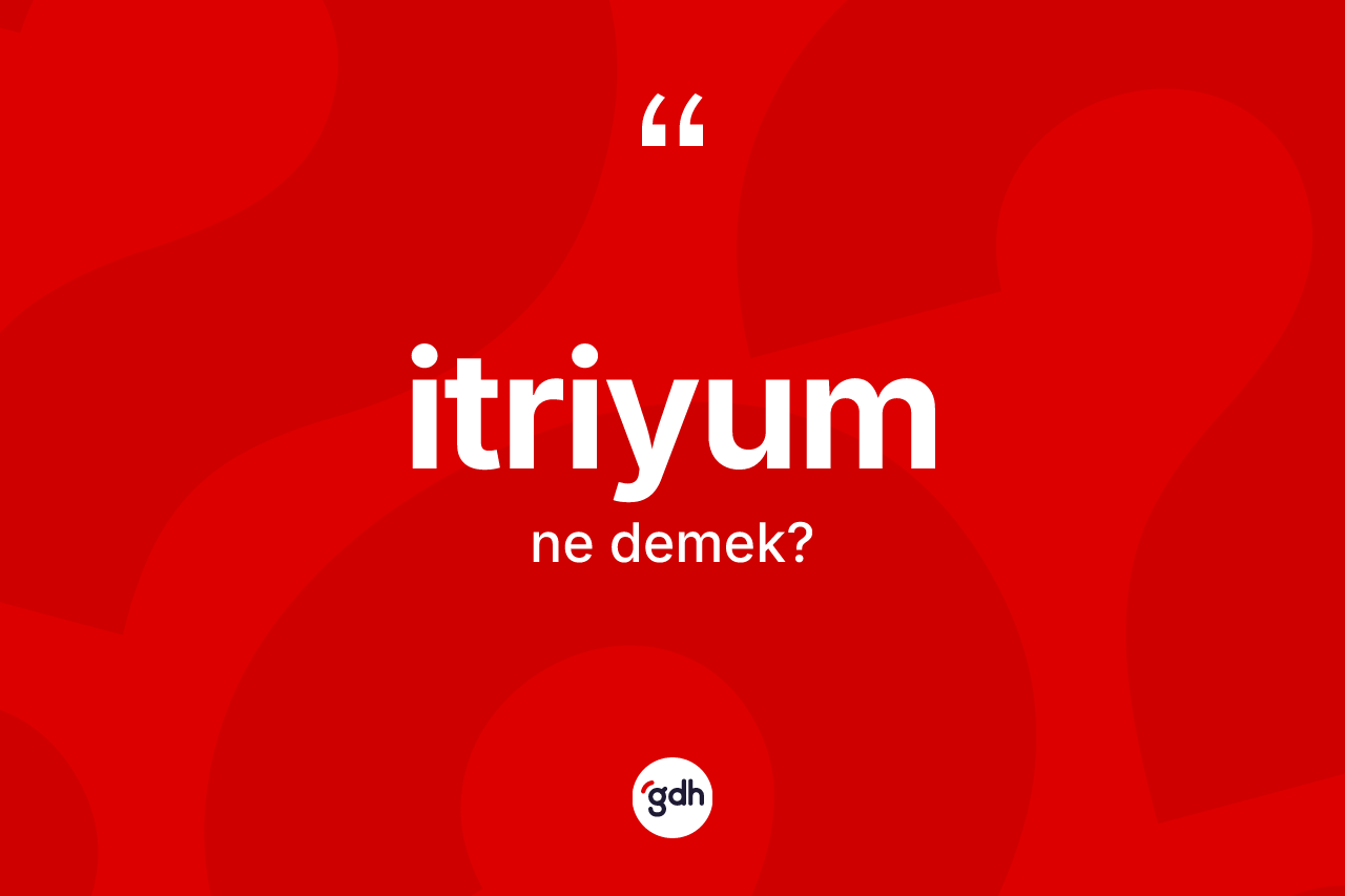 İtriyum nedir? İtriyum kelimesinin özellikleri nelerdir?