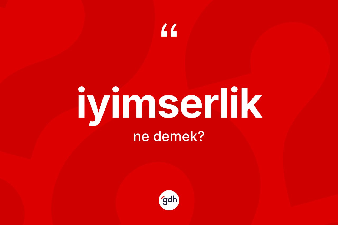 İyimserlik nedir?