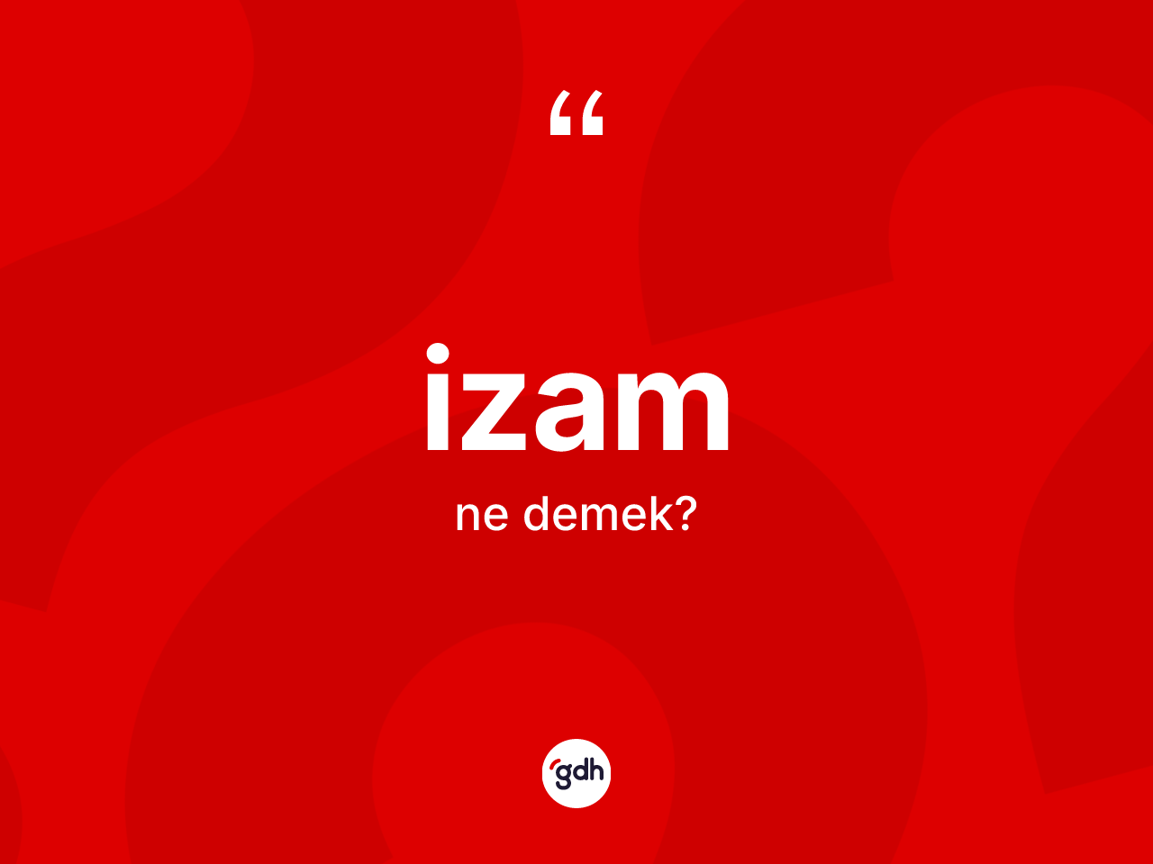 İzam kelimesinin sözlükteki tanımı nedir? İzam kelimesinin TDK anlamı nedir?