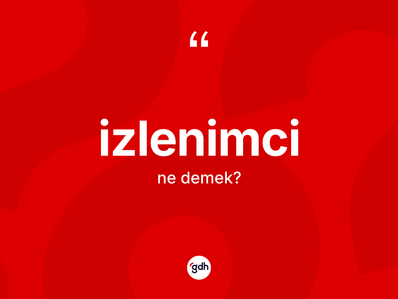 İzlenimci kelimesi nedir? İzlenimcinin TDK'ya göre anlamı nedir?