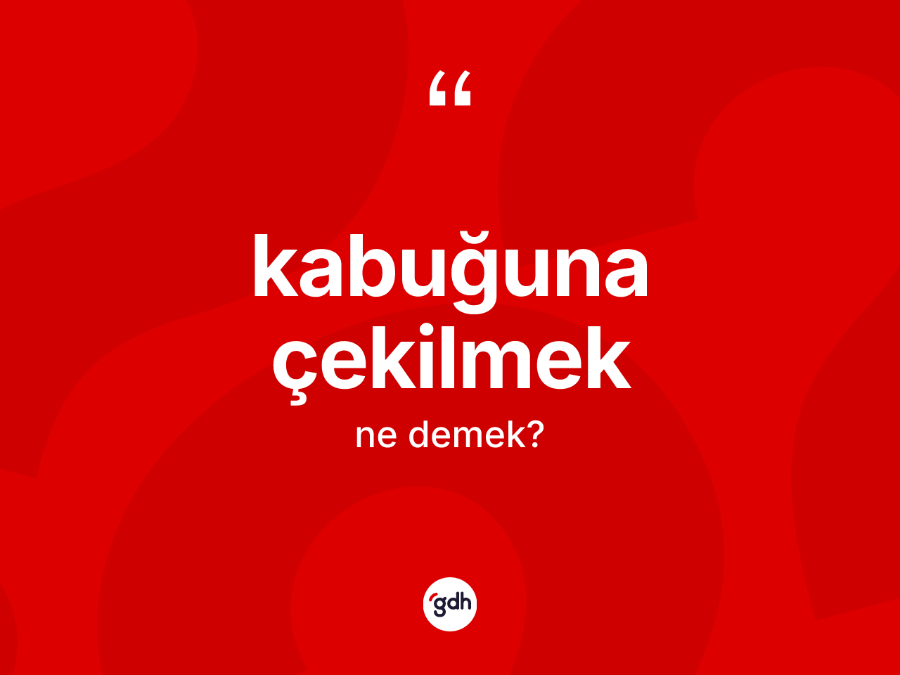 Kabuğuna çekilmek ne demektir? Kabuğuna çekilmek sözü nerede kullanılır?