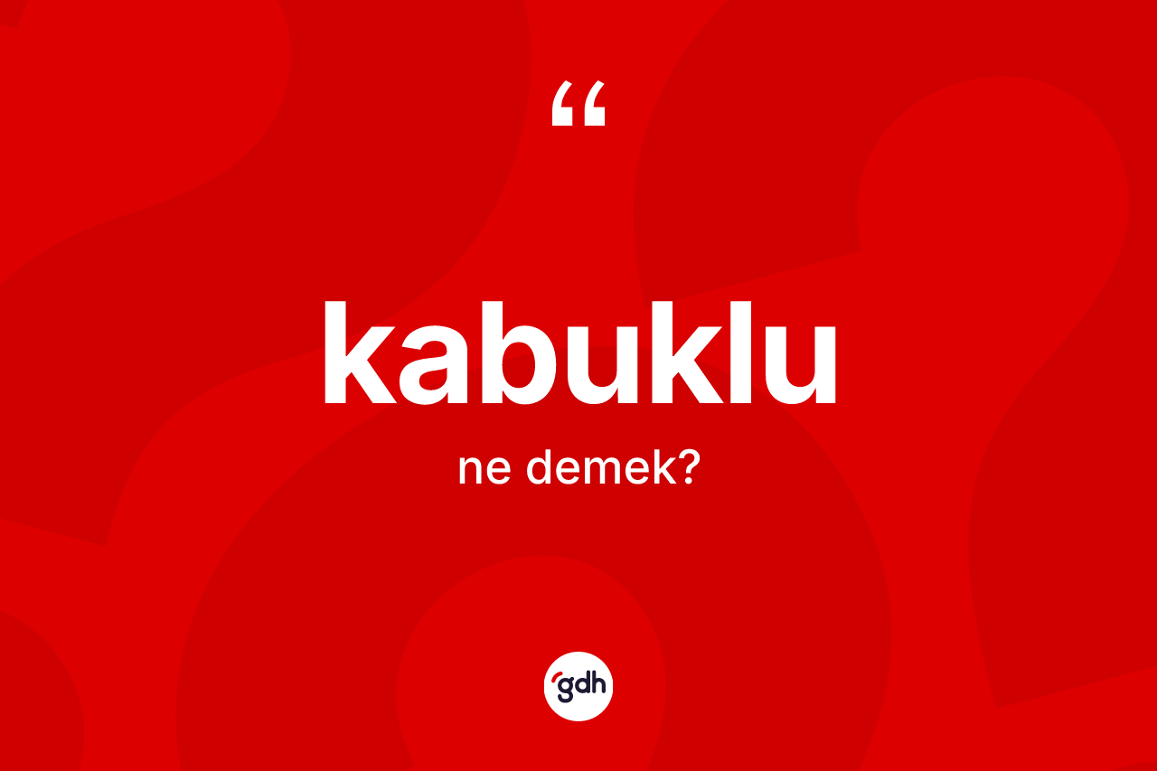 Kabuklu ne anlama gelir? Kabuklu kelimesinin özellikleri nelerdir?