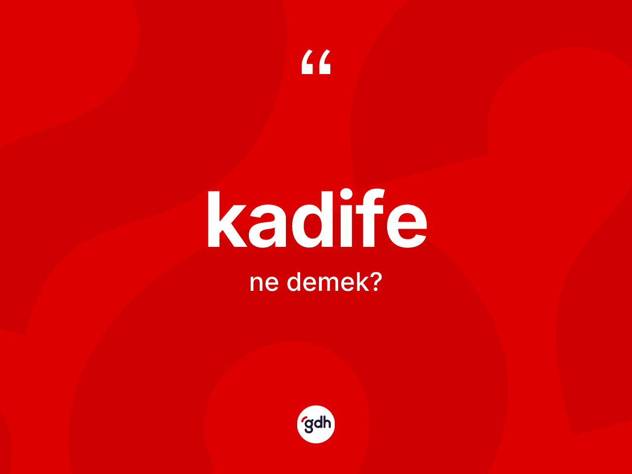 Kadife kelimesi ne anlama gelir? Kadifenin halk arasındaki kullanımı nasıldır?