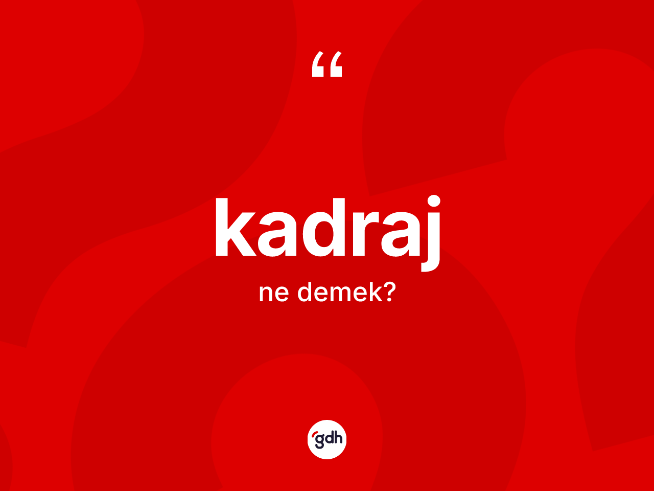 Kadraj ne demek? Kadraj kelimesinin kaç farklı anlamı var?