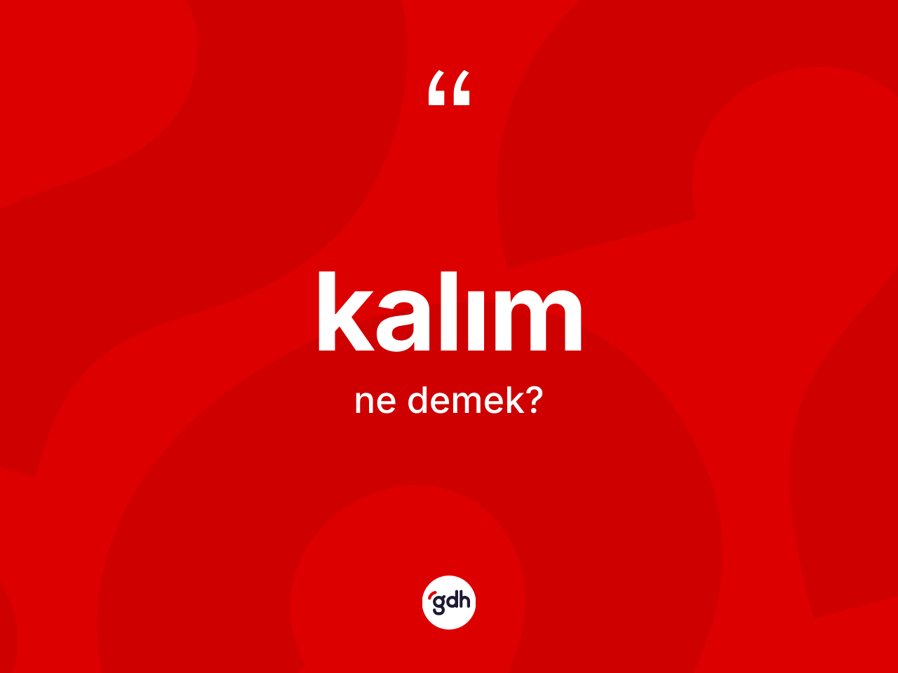 Kalım kelimesinin anlamı nedir? Kalımın TDK'ya göre anlamı nedir?