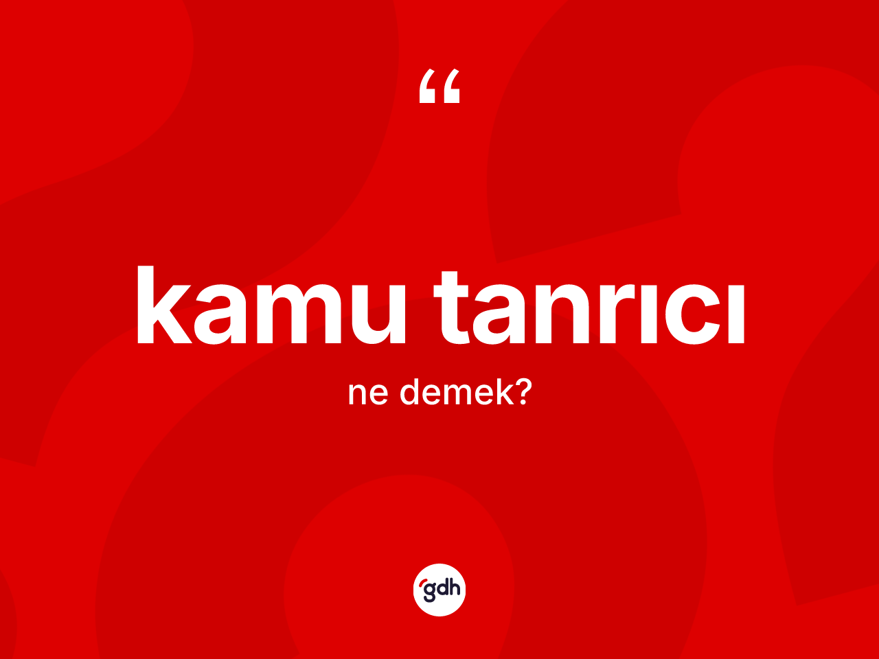 Kamu tanrıcı ne demek? Kamu tanrıcının halk arasındaki kullanımı nasıldır?