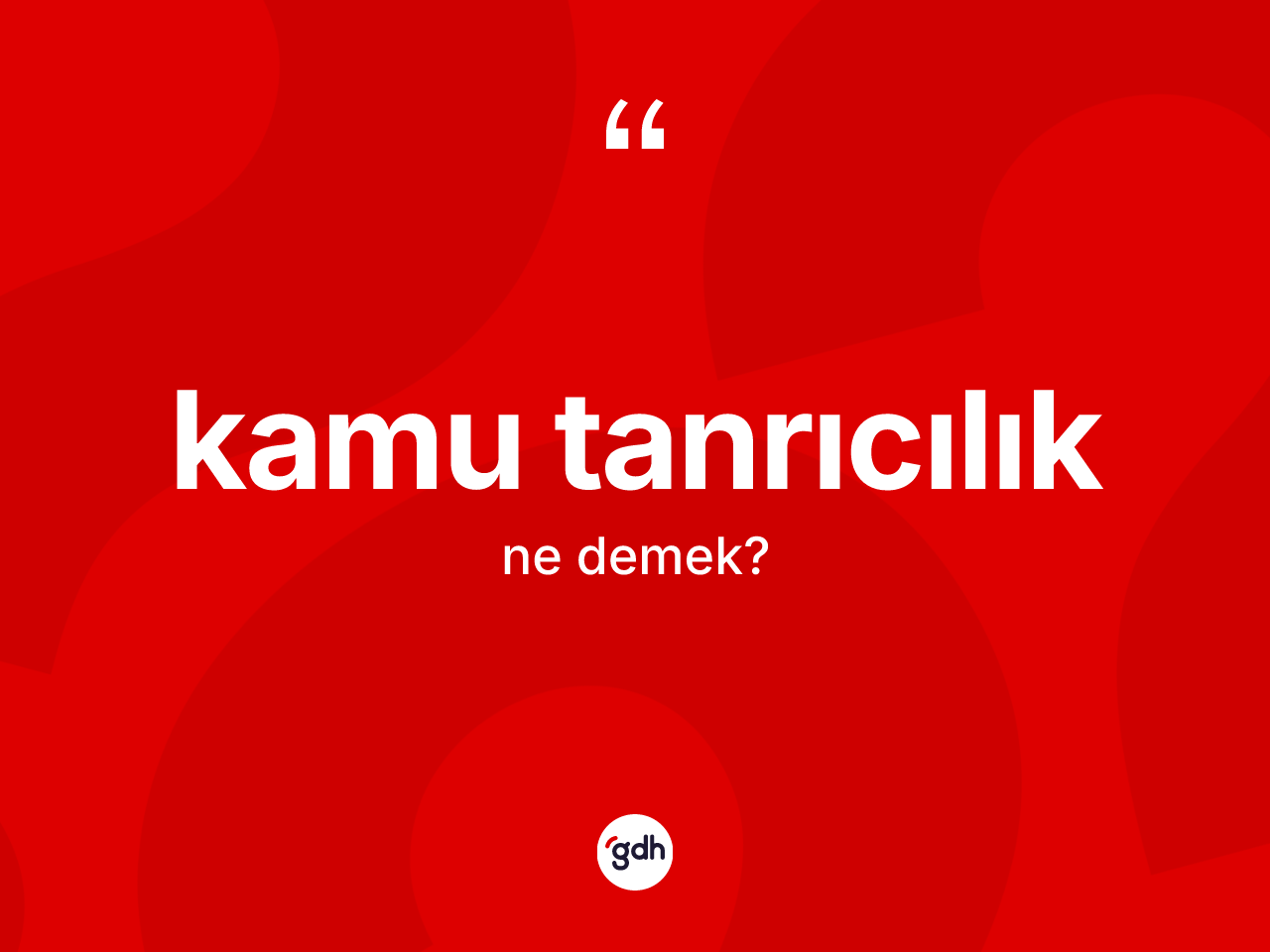 Kamu tanrıcılık kelimesinin sözlükteki tanımı nedir? Kamu tanrıcılığın sözlükteki anlamı nedir?