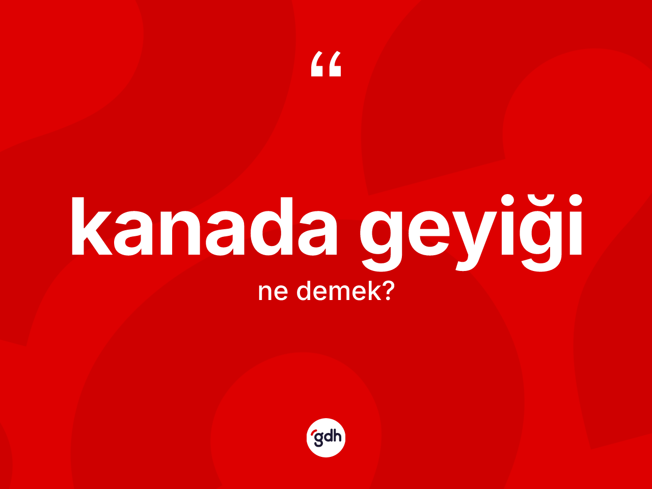 Kanada geyiği kelimesi nedir? Kanada geyiğinin kısaca tanımı nedir?